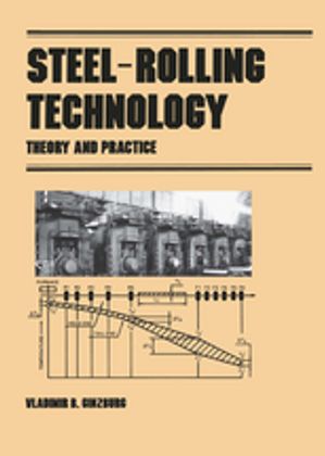 Steel-Rolling Technology Theory and Practice