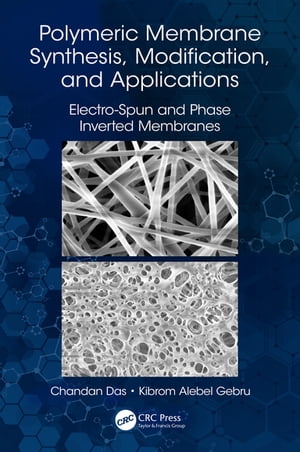 ŷKoboŻҽҥȥ㤨Polymeric Membrane Synthesis, Modification, and Applications Electro-Spun and Phase Inverted MembranesŻҽҡ[ Chandan Das ]פβǤʤ7,901ߤˤʤޤ