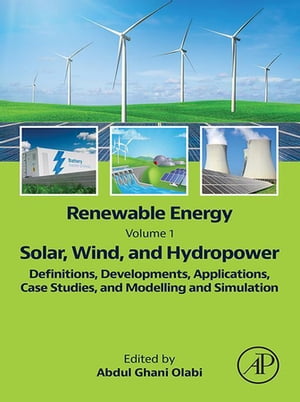 Renewable Energy - Volume 1: Solar, Wind, and Hydropower