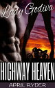 Highway Heaven Lady Godiva #4【電子書籍】[ April Ryder ]
