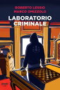 Laboratorio criminale【電子書籍】[ Marco O