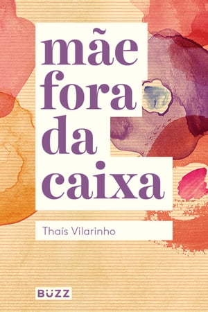 M?e fora da caixaŻҽҡ[ Tha?s Vilarinho ]