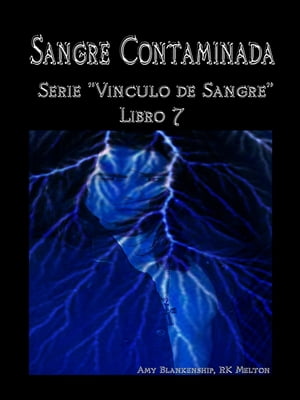 Sangre ContaminadaŻҽҡ[ Amy Blankenship ]