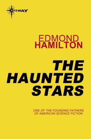 The Haunted Stars