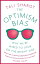 The Optimism Bias