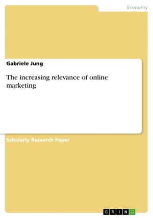 The increasing relevance of online marketing