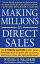 Making Millions in Direct Sales: The 8 Essential Activities Direct Sales Managers Must Do Every Day to Build a Successful Team and Earn More Money