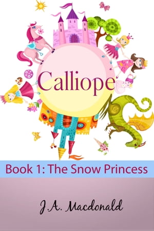 Calliope: The Snow Princess