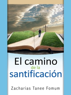 El Camino de la Santificacion