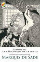 Justine ou Les Malheurs de la vertu【電子書籍】 Marquis de Sade