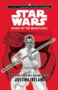 Journey to Star Wars: The Rise of Skywalker: Spark of the Resistance【電子書籍】[ Justina Ireland ]