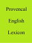 Provencal English Lexicon【電子書籍】[ Trebor Hog ]