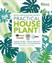 RHS Practical House Plant Book Choose The Best, Display Creatively, Nurture and Care, 175 Plant Profiles【電子書籍】 Zia Allaway