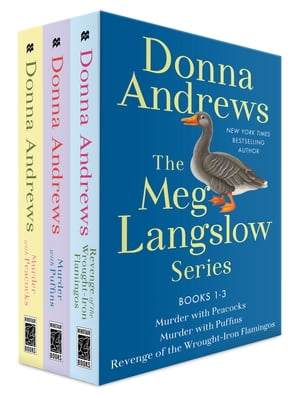 The Meg Langslow Series, Books 1-3 Murder with Peacocks, Murder with Puffins, and Revenge of the Wrought Iron Flamingos