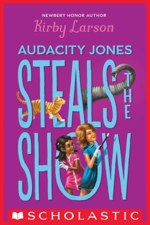 ŷKoboŻҽҥȥ㤨Audacity Jones Steals the Show (Audacity Jones #2Żҽҡ[ Kirby Larson ]פβǤʤ911ߤˤʤޤ