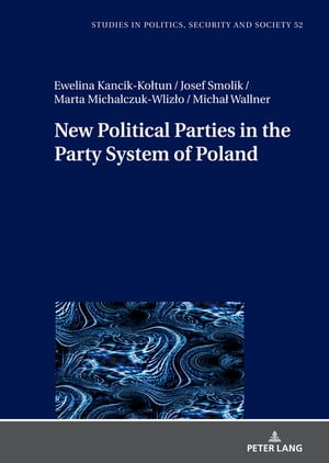 New Political Parties in the Party System of Poland