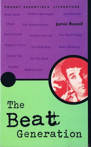 The Beat Generation【電子書籍】[ Jamie Russell ]