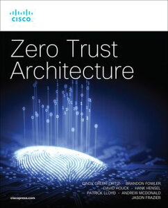 Zero Trust Architecture【電子書籍】[ Cindy Green-Ortiz ]