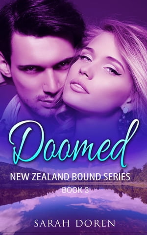 Doomed New Zealand Bound Series, #3【電子書