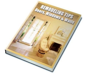 Remodeling Tips: Doors, Windows and Walls【電