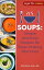 Soups: Simple and Easy Recipes for Soup-making Machines