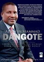 Aliko Mohammad Dangote: The Biography of the Richest Black Person in the World【電...
