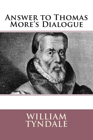 ŷKoboŻҽҥȥ㤨Answer to Thomas MoreŻҽҡ[ William Tyndale ]פβǤʤ350ߤˤʤޤ