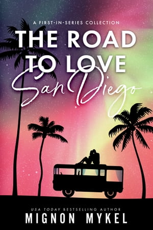 The Road to Love: San Diego