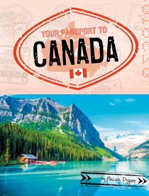 Your Passport to CanadaŻҽҡ[ Pascale Duguay ]