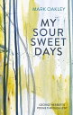 My Sour-Sweet Days George Herbert and the Journe