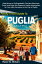 Family Travel Guide To Puglia
