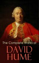 The Complete Works of David Hume An Enquiry Concerning Human Understanding, A Treatise of Human Nature, The History of England, The Natural History of Religion, Essays, Personal Correspondence【電子書籍】 David Hume