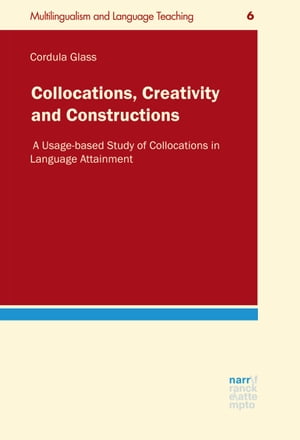 Collocations, Creativity and Constructions