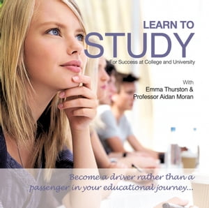 Learn to Study for Success at College and University Become a driver rather than a passenger in ..