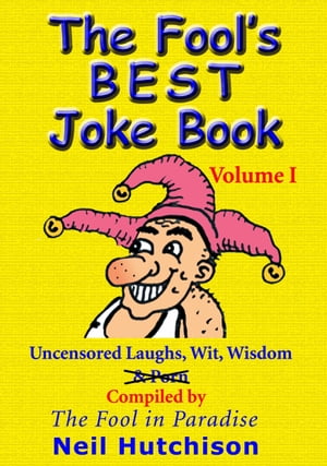 The Fool's Best Joke Book Volume 1