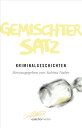 Gemischter Satz Kriminalgeschichten