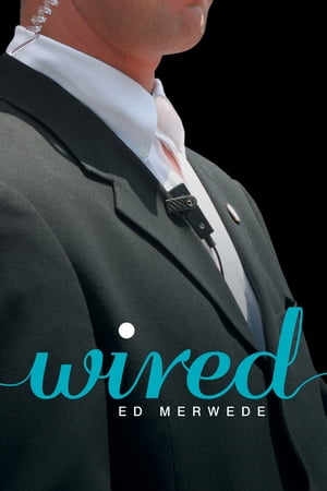 Wired【電子書籍】[ Ed Merwede ]