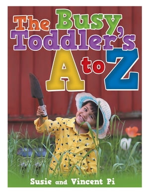 The Busy Toddler's a to Z
