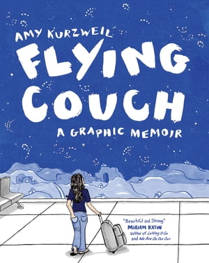 Flying Couch A Graphic Memoir【電子書籍】