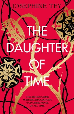 Daughter of Time【電子書籍】 Josephine Tey