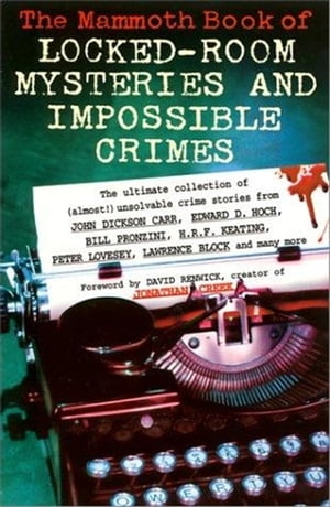 ŷKoboŻҽҥȥ㤨The Mammoth Book of Locked Room Mysteries & Impossible CrimesŻҽҡ[ Mike Ashley ]פβǤʤ747ߤˤʤޤ