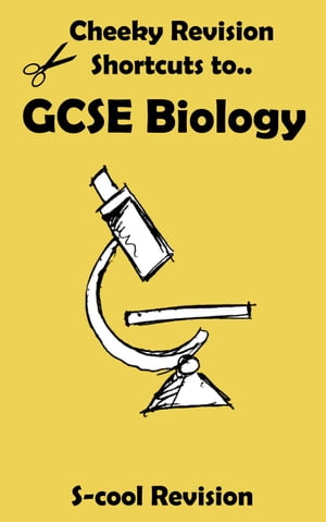 GCSE Biology Revision Cheeky Revision ShortcutsŻҽҡ[ Scool Revision ]