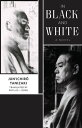 In Black and White A Novel