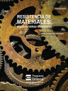 Resistencia de materiales: algunos temas especiales (Segunda edici?n)