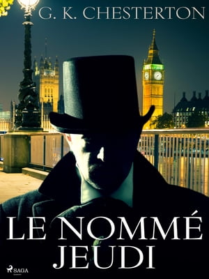 Le Nomm? JeudiŻҽҡ[ G. K. Chesterton ]