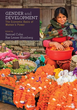 Gender and Development The Economic Basis of Women′s Power【電子書籍】