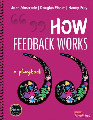 How Feedback Works A Playbook