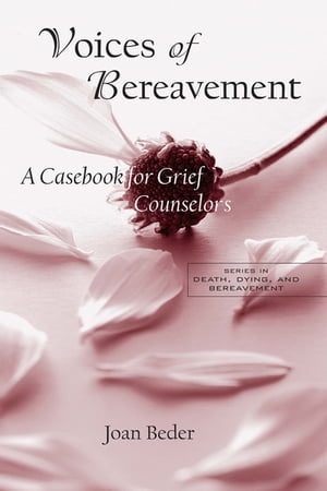 Voices of Bereavement