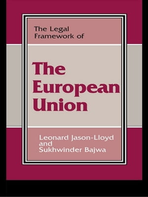 The Legal Framework of the European Union