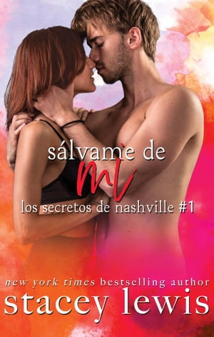 S lvame de M Los Secretos de Nashville, 1【電子書籍】 Stacey Lewis